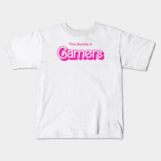 This Barbie is Gamers Kids T-Shirt